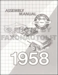 1958 Impala Bel Air Biscayne Del Ray Assembly Manual Chevy Factory Chevrolet New. Price: $38.00.