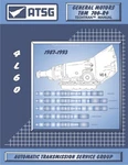 Gm Thm 700-R4 (4L60) Transmission Rebuild / Repair Manual 1987-1993 New. Price: $46.34.