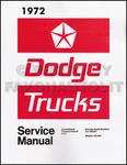 1972 Dodge Truck Shop Manual Pickup Power Wagon D100-D800 W100-W300 Service New. Price: $54.00.