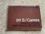 1975 Porsche 911S/CARRERA Owner's Manual & Maintenance Book, Factory Original Used. Price: $159.00.