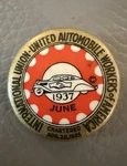Vintage 1937 June International Union United Automobile Workers Pinback Used. Price: $27.00.