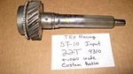 Super T10 Transmission Input Shaft 22 Tooth Custom Tex Race Ratio 9310 Nickel Used. Price: $120.00.