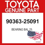 Toyota Genuine 90363-25091 Bearing Radial Ball (for Input Shaft Rear) Oem New. Price: $23.12.