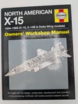 North American X-15 1954-1968 Haynes Owners Workshop Manual Good. Price: $75.00.