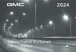 2024 Gmc Yukon, Xl, Denali Owner's Manual New. Price: $60.00.