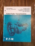 Eaton Fuller Transmission Service Manual From 182- R3 Aug 1990, RT-8608L Series Like. Price: $25.00.