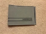 1986 Merkur XR4TI Owner Manual W/ Original Pouch Oem Ford Guide Used. Price: $25.00.
