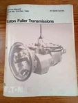 Eaton Fuller Transmission Oem Factory Service Manual RT-6609 Never Used Like. Price: $56.25.